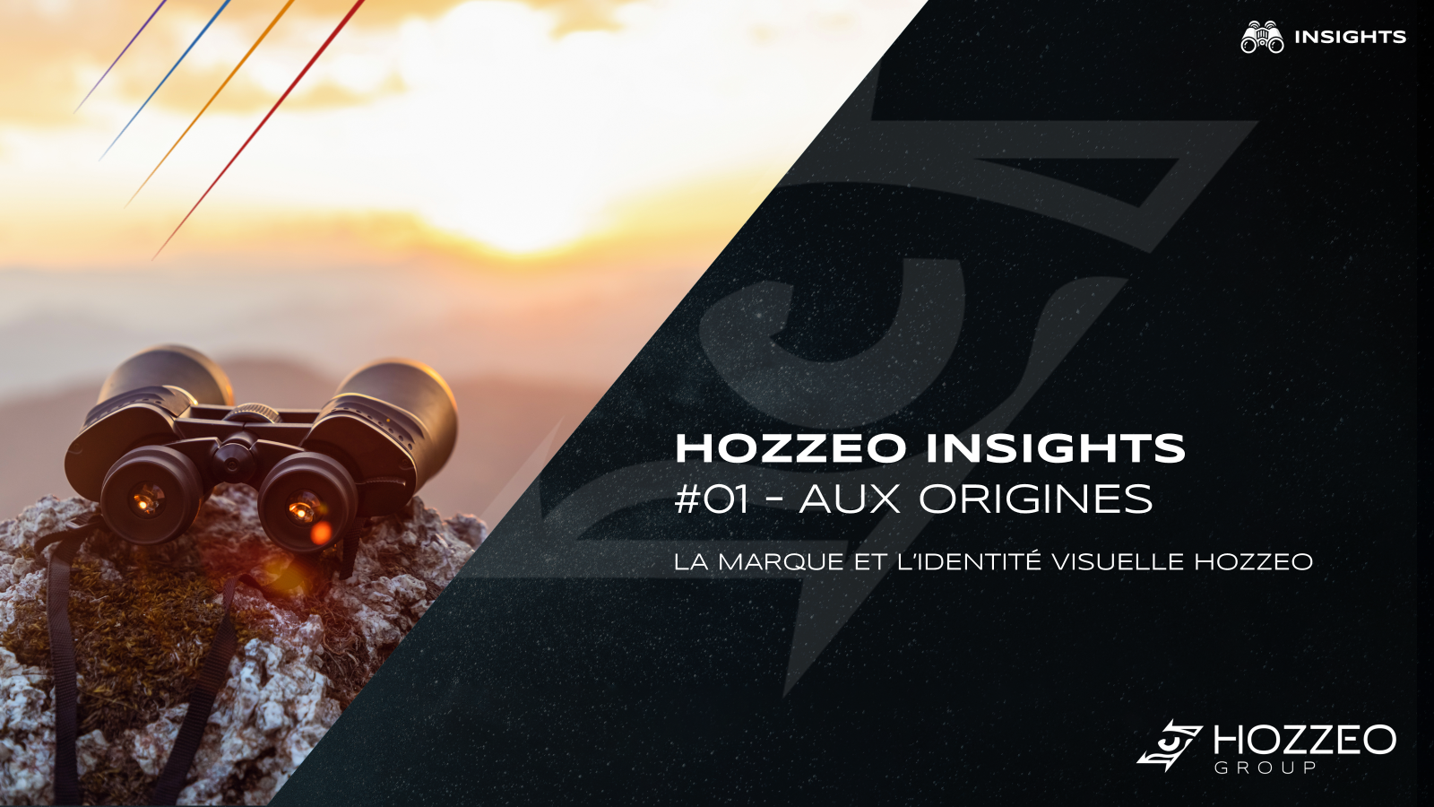 Hozzeo Insights #1 - Aux Origines